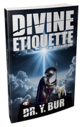 Divine Etiquette: As It Pleases God® eBook by Dr. Y. Bur