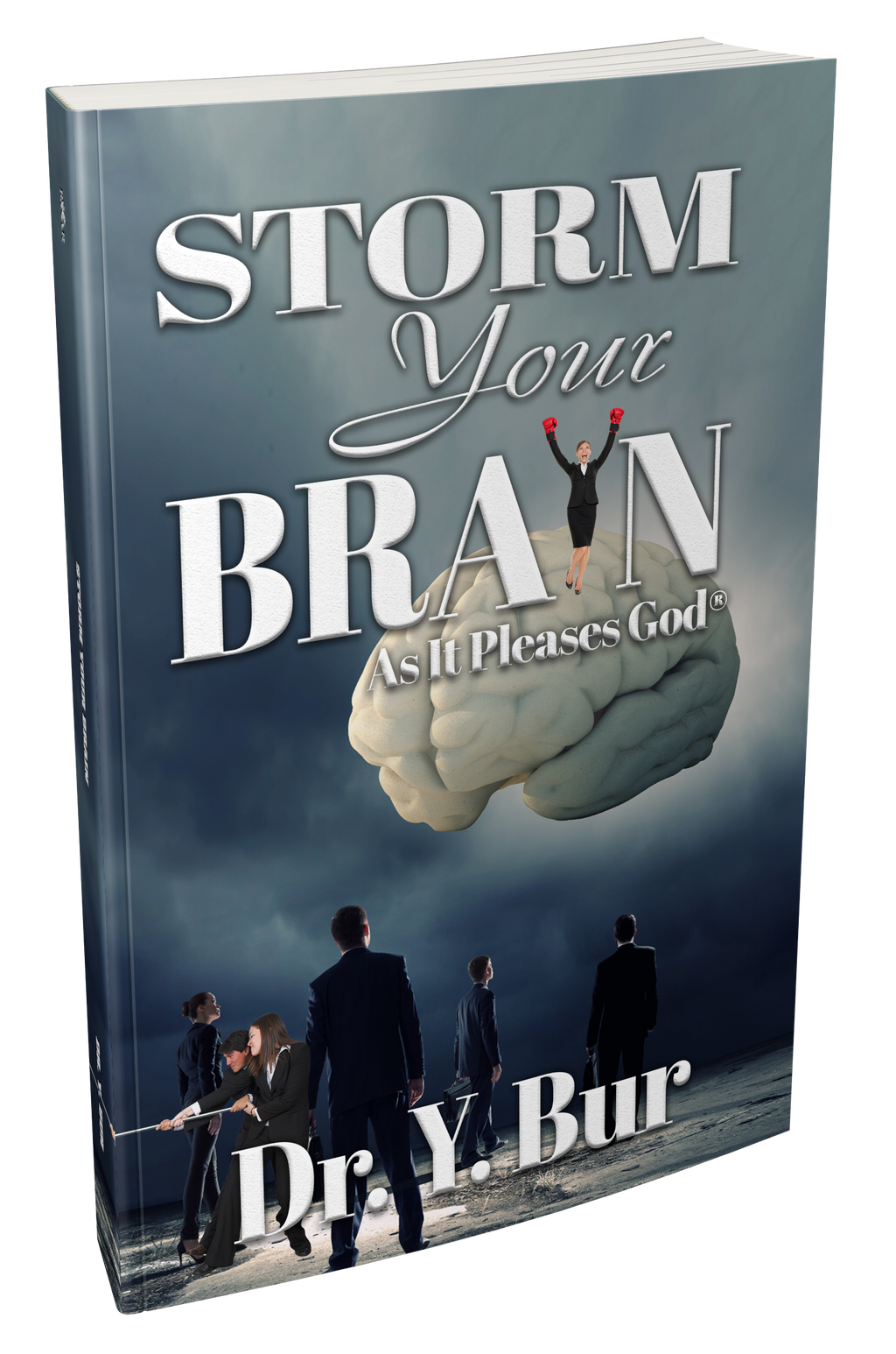 Storm Your Brain by Dr. Y. Bur