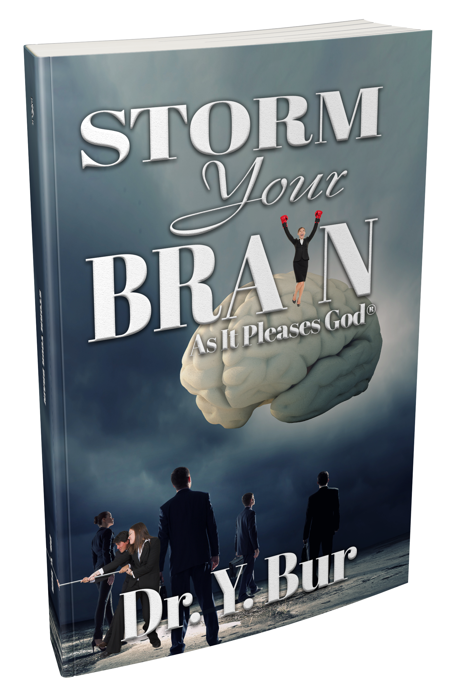 Storm Your Brain by Dr. Y. Bur