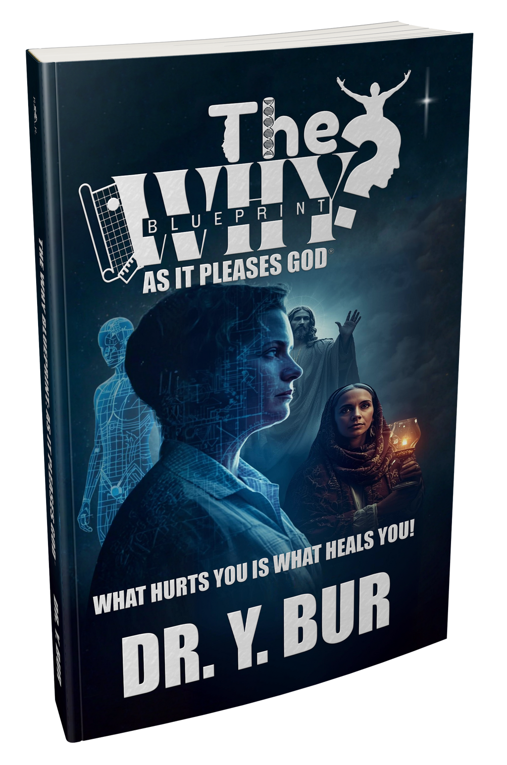 The WHY Blueprint and Journal eBook COMBO by Dr. Y. Bur