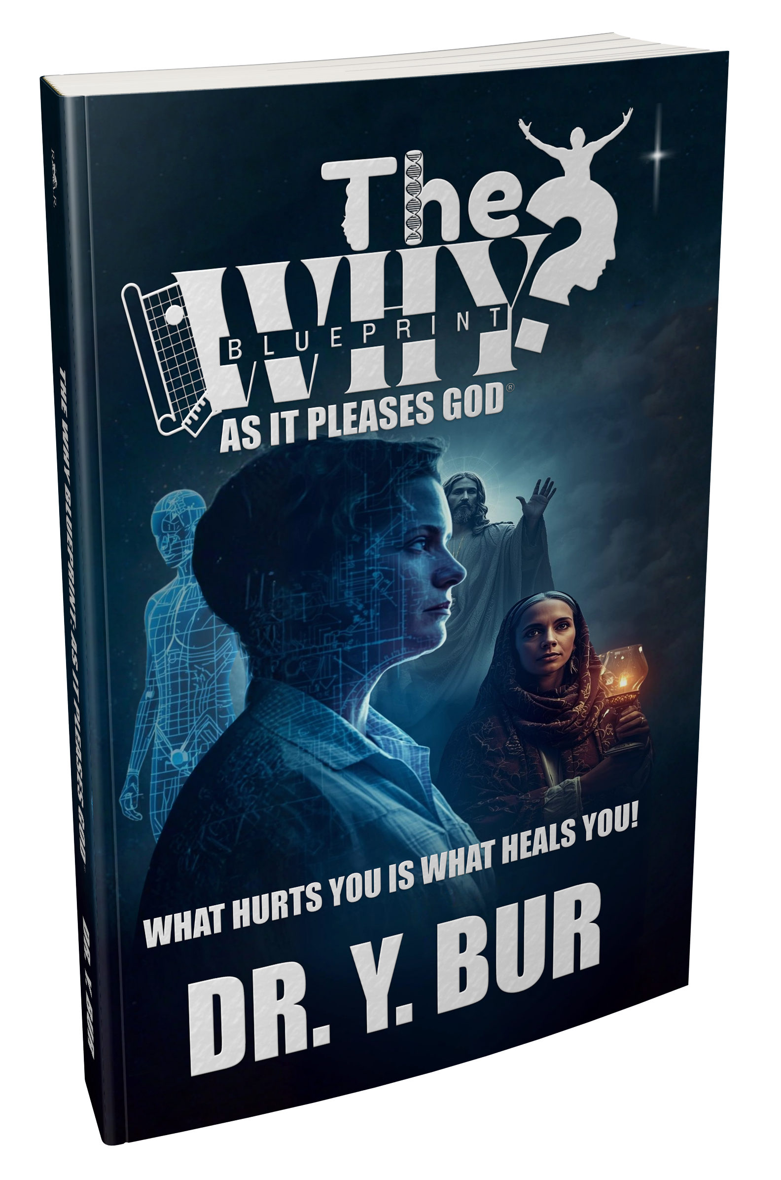The WHY Blueprint eBook by Dr. Y. Bur