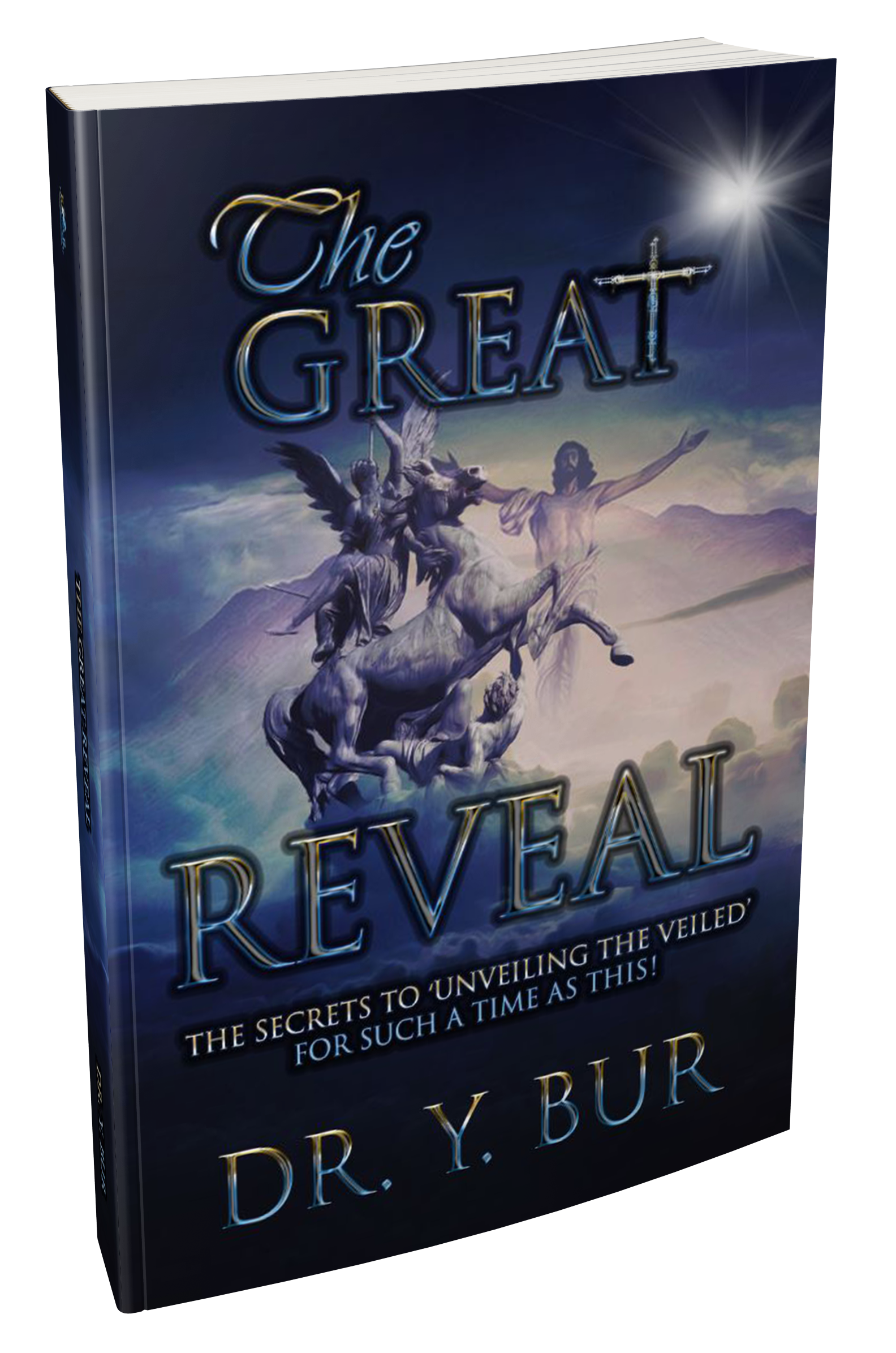 The Great Reveal by Dr. Y. Bur