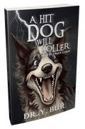 Hit Dog Will Holler eBook by Dr. Y. Bur