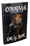 Courage eBook by Dr. Y. Bur