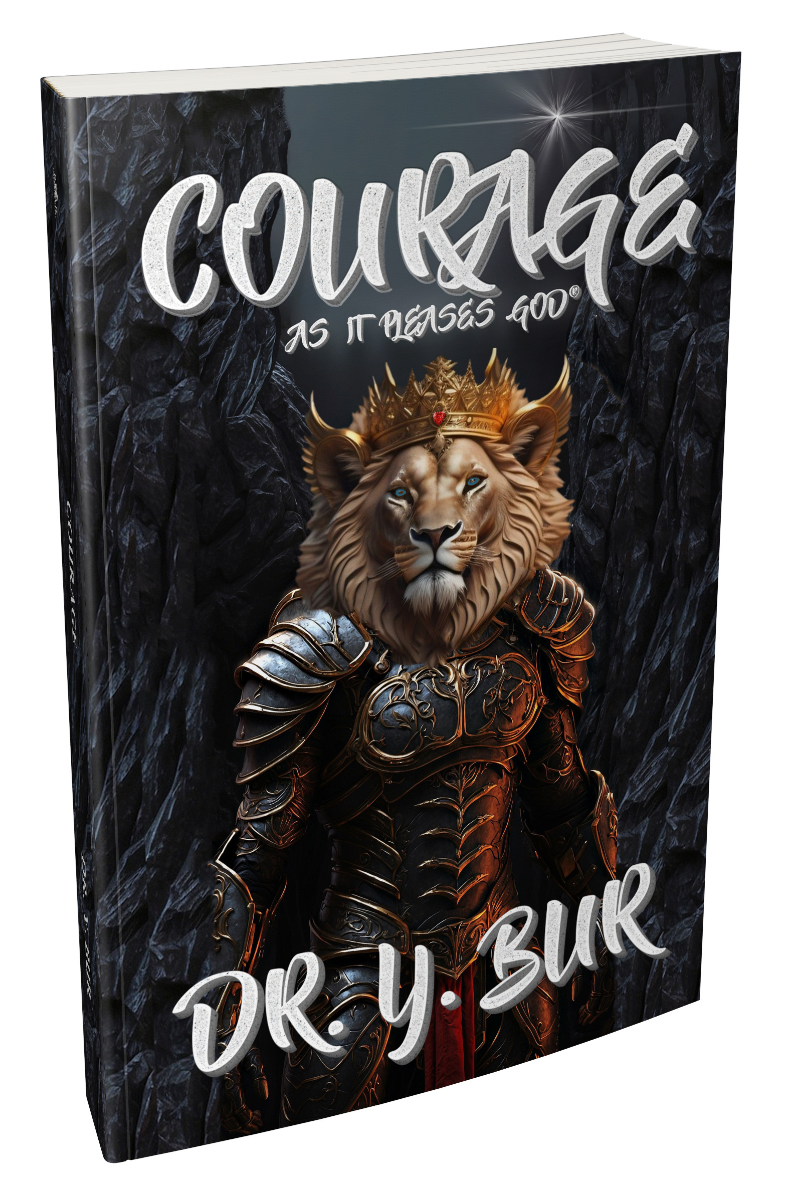 Courage eBook by Dr. Y. Bur