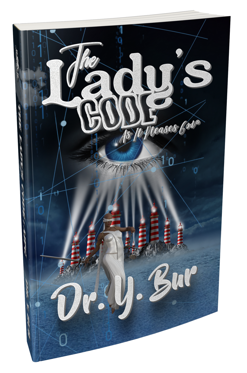 The Lady’s Code: As It Pleases God® by Dr. Y. Bur