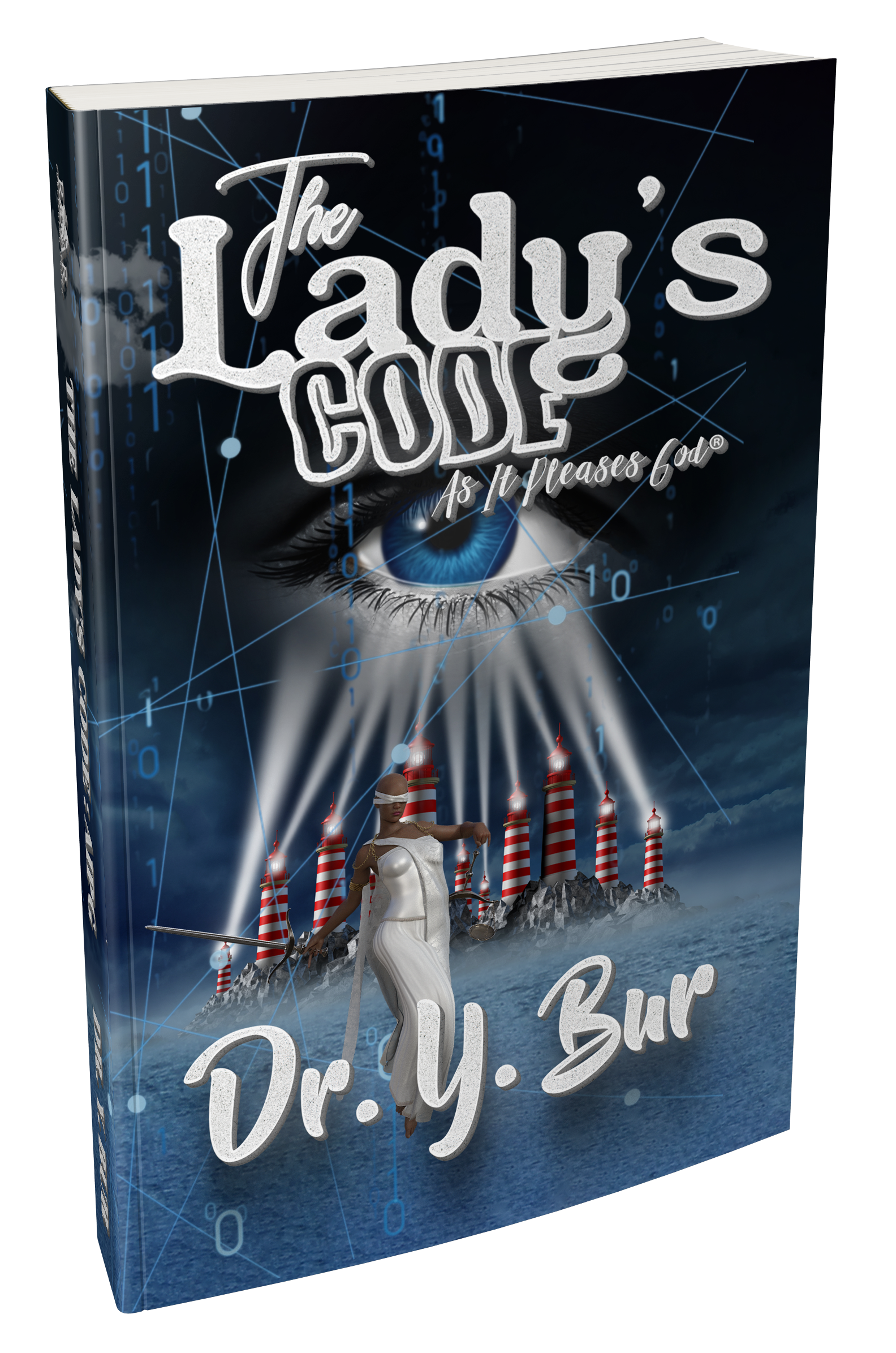 The Lady’s Code: As It Pleases God® by Dr. Y. Bur