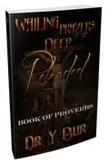 The Wailing Prayers To The Deep Reloaded: The Book of Proverbs eBook by Dr. Y. Bur