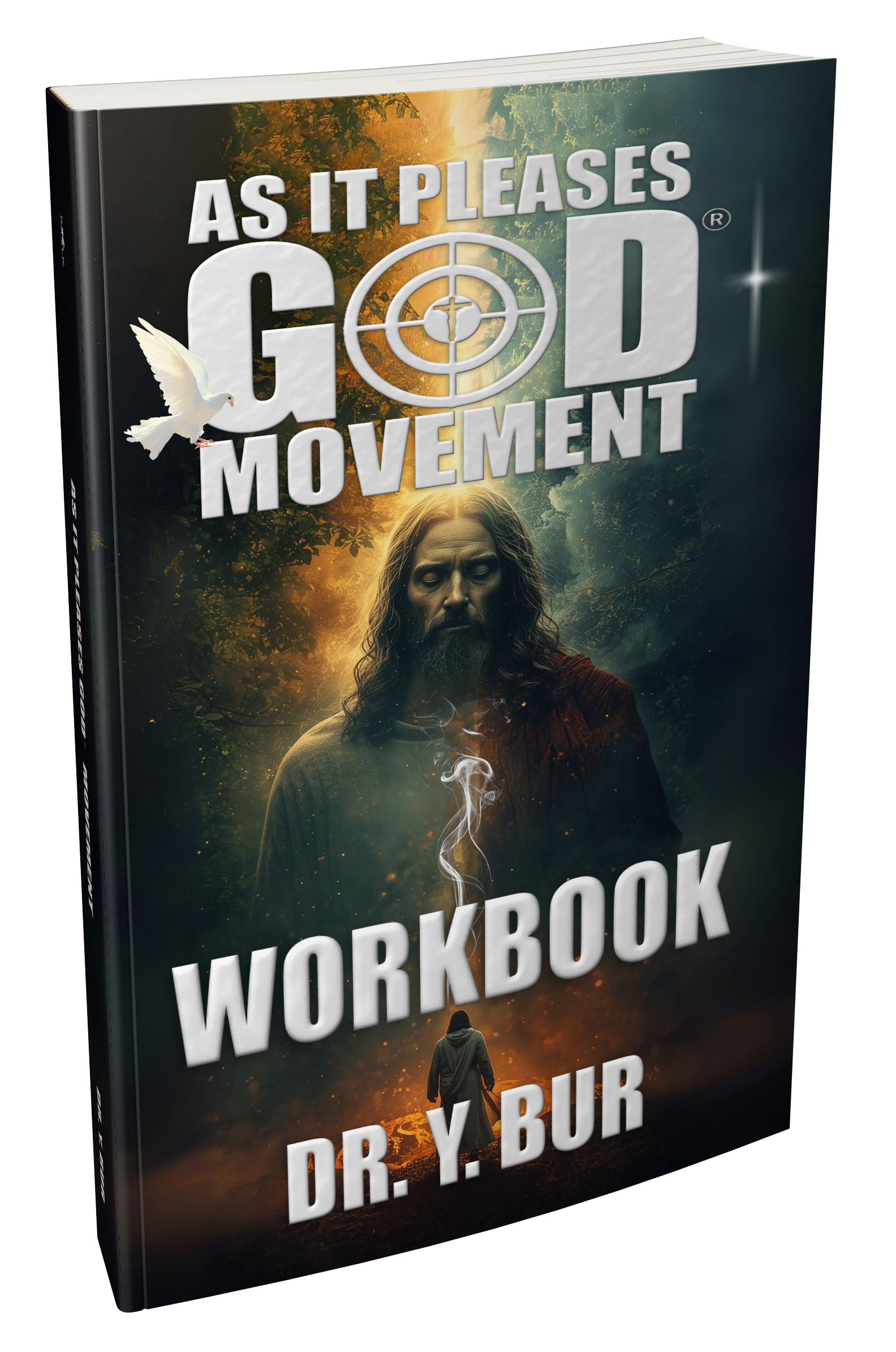 As It Pleases God® Movement Workbook eBook by Dr. Y. Bur