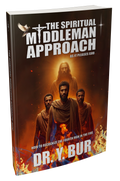 The Spiritual Middleman Approach eBook by Dr. Y. Bur