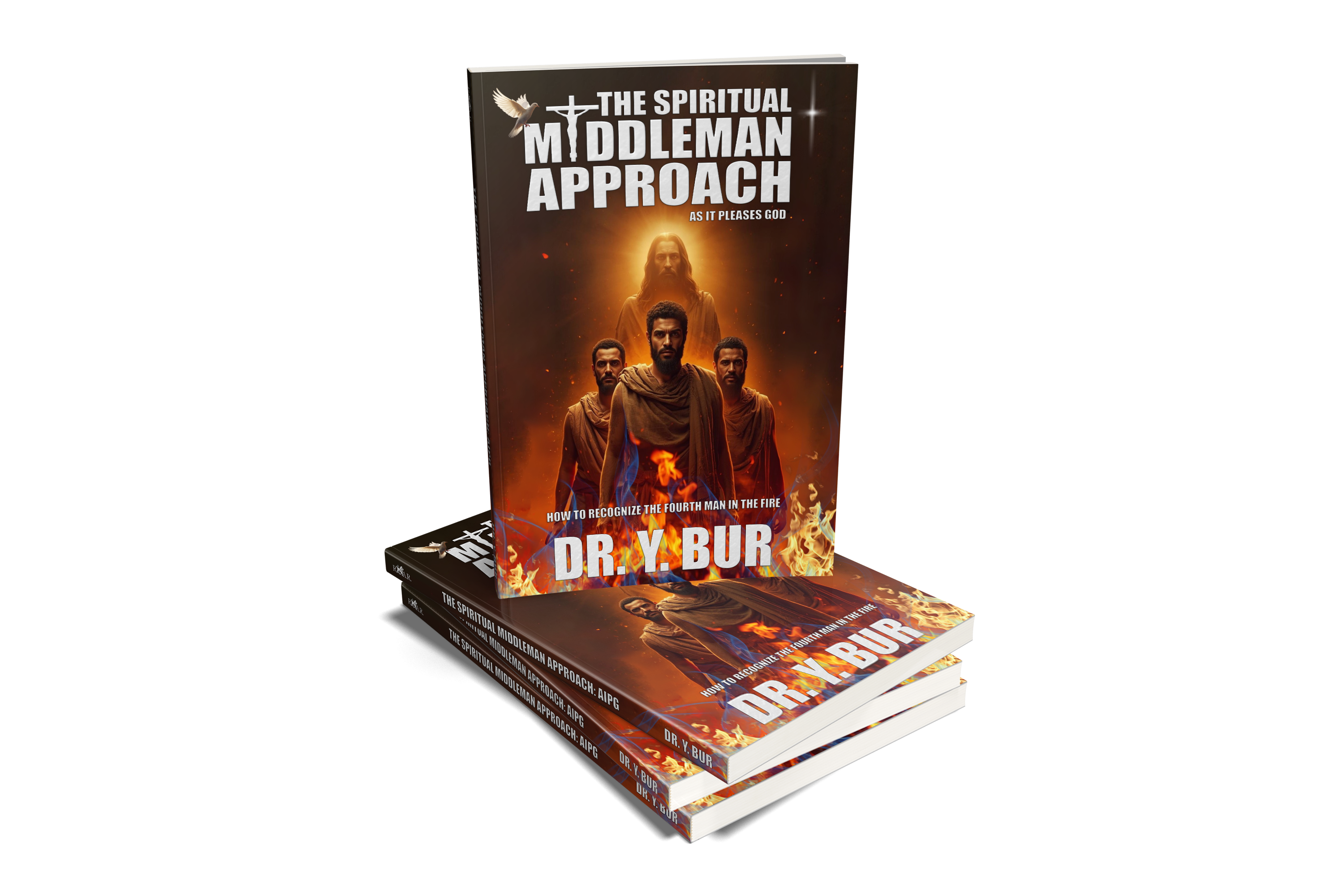 The Spiritual Middleman Approach eBook by Dr. Y. Bur
