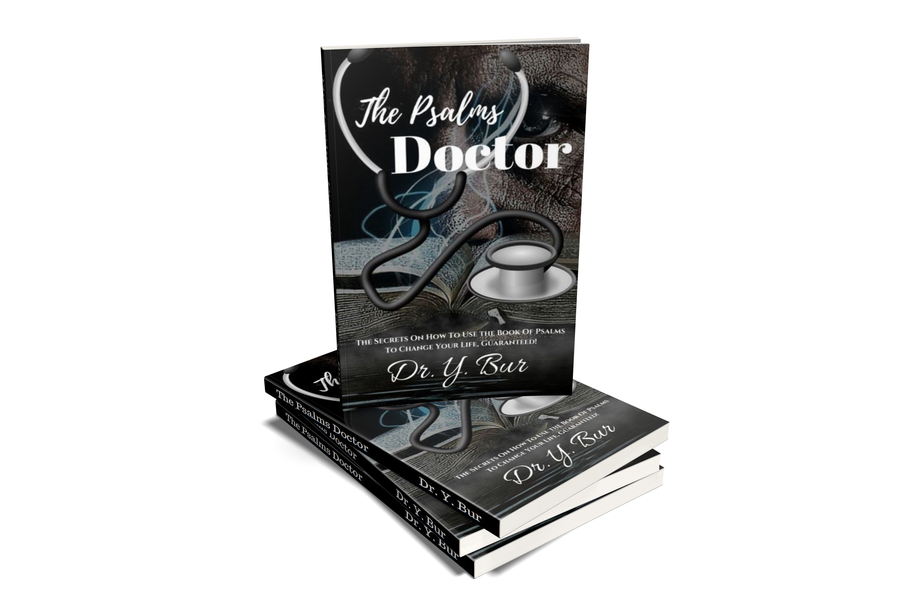 The Psalms Doctor eBook by Dr. Y. Bur