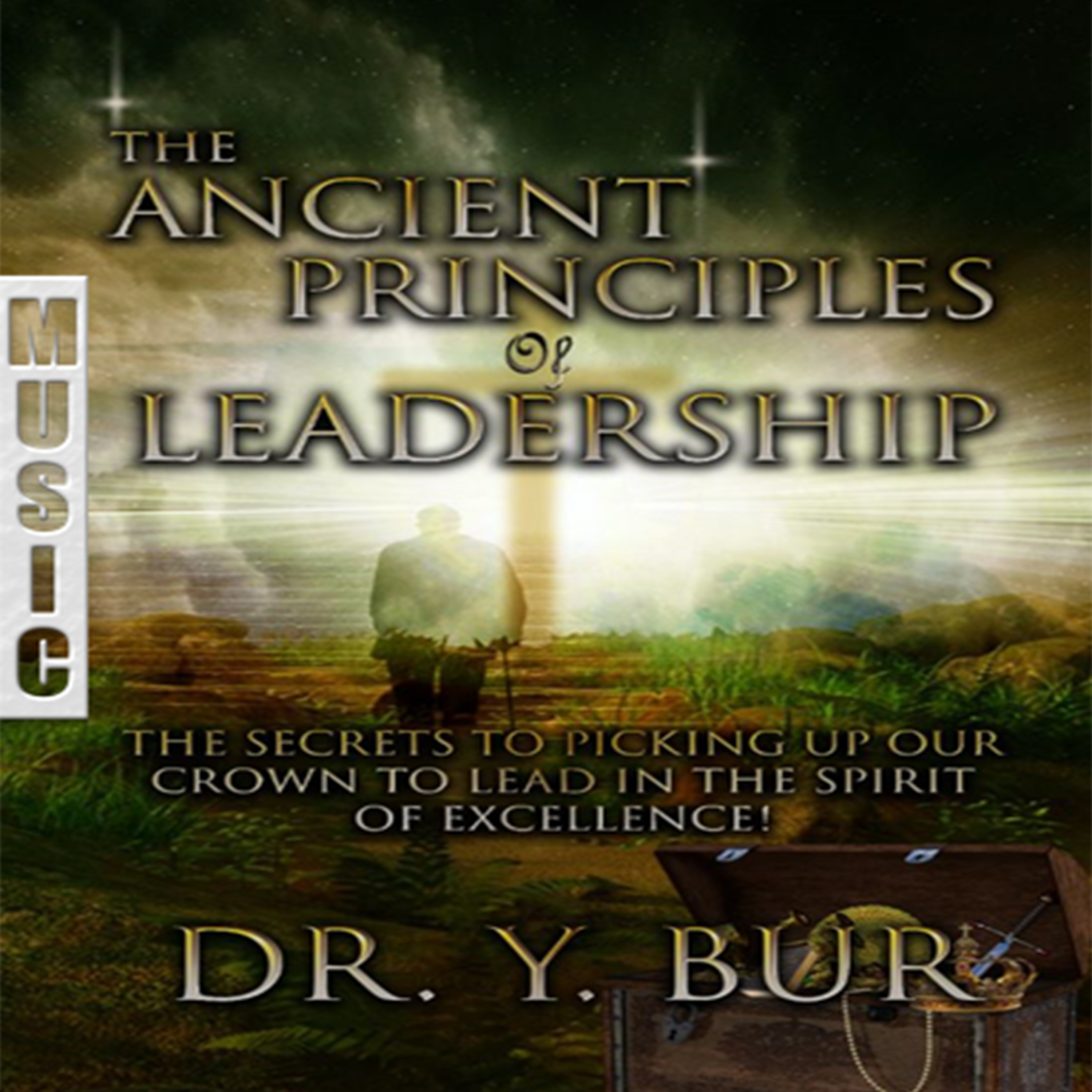 The Ancient Principles of Leadership Music - VCHPRM2